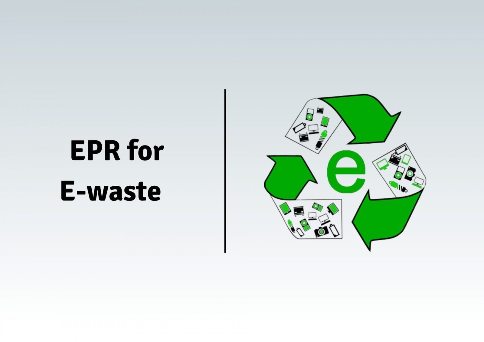 EPR for E-Waste